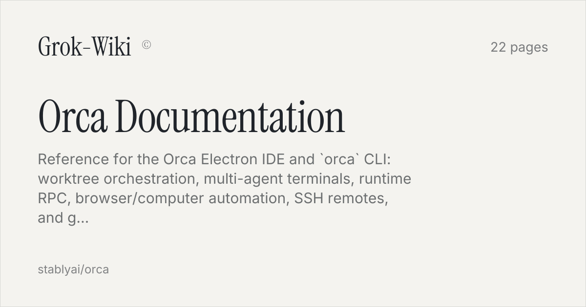 Orca Documentation · Grok Docs